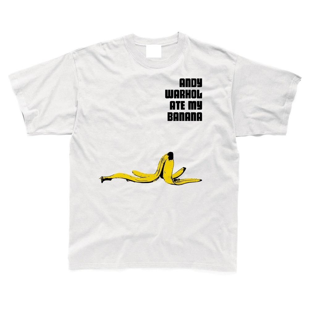 Andy Warhol Ate My Banana White T-Shirt